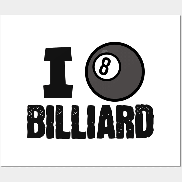 I love billiard ball Wall Art by maxcode